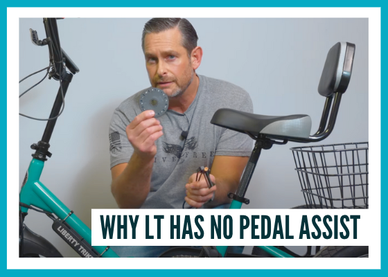 Find out why Liberty Trike doesn't have pedal assist