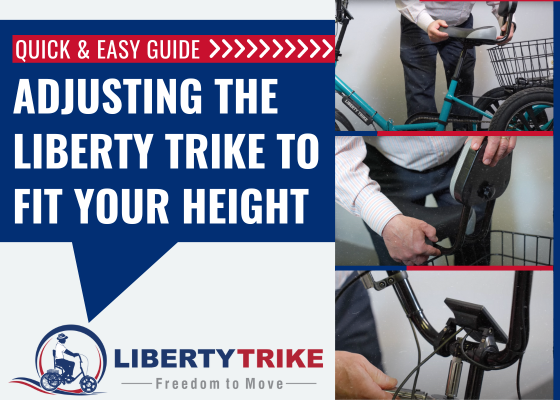 Adjusting the Liberty Trike for an Ideal Rider Height