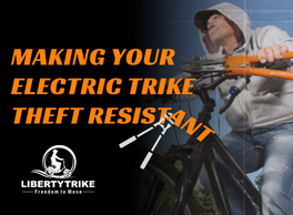 Liberty Trike: Making your electric trike theft proof.